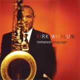 Sonic Rendezvous Kirk Whalum Romance Language
