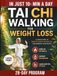 Tai Chi Walking for Weight Loss