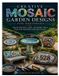 CREATIVE Libri GmbH Creative Mosaic Garden Designs for Beginners