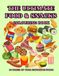 THE ULTIMATE FOOD & SNACKS COLOURING BOOK: 30 delicious designs for adults and kids