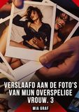 Verslaafd Tredition Verslaafd aan de Foto's van Mijn Overspelige Vrouw. 3