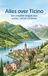 Alles Waries B.V. Alles over Ticino