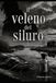 Il veleno del siluro: Un noir del Po