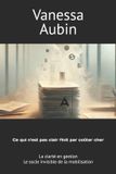 Ce Vanessa Aubin Ce qui n'est pas clair finit par coûter cher Paperback