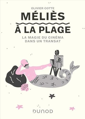 Méliès à la plage: La magie du cinéma dans un transat