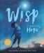 Wisp: Hachette Ireland Wisp: A Story of Hope Paperback