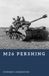 M26 The World War II Library: Weapons- M26 Pershing