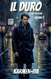 Il Duro - Volume 3 - Serie Persone