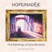 HOPE/NADEJE: The Paintings of Jana Bemová