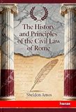 The Hansebooks The History and Principles of the Civil Law of Rome Paperback