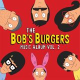The Bob's Burgers The Bob's Burgers Music Album Vol. 2 (3 LP)