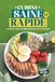 Cuisine Saine et Rapide pour les Personnes Occupées: Recettes faciles, prêtes en 30 minutes, riches en protéines et faibles en calories, pour perdre du poids sans prise de tête