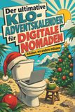 Der tiptop Der ultimative Klo-Adventskalender für Digitale Nomaden