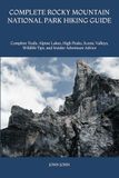 COMPLETE Rocky Mountain National Park: Complete Hiking Guide