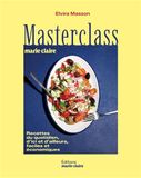 Masterclass: Recettes du quotidien, d'ici et d'ailleurs, faciles et économiques