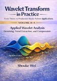 Applied Wavelet Analysis: Denoising, Trend Extraction, and Compression