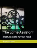 The Lathe Assistant: Useful data to have at hand
