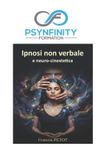 Ipnosi Psynfinity Formation - Ipnosi non verbale e neuro-cinestetica