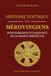 Histoire Poétique des Mérovingiens - Rois barbares et naissance de la France médiévale - Édition intégrale et collector: Histoire des Francs, mythologie mérovingienne et origines du royaume de France