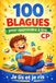 Je lis et je ris – Tome 1 : 100 blagues pour apprendre à lire (CP): Lecture facile – gros caractères – 2 blagues par page – illustrations