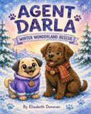 AGENT DARLA: WINTER WONDERLAND RESCUE