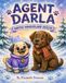 AGENT DARLA: WINTER WONDERLAND RESCUE