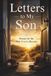 Letters to My Son: Poems for the Man You've Become