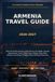 Armenia Travel Guide 2026–2027