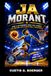JA MORANT: HOW A DETERMINED WHIZ KID TURNED BIG DREAMS INTO BASKETBALL GREATNESS: FROM A SMALL DREAMER TO A BASKETBALL SUPERSTAR