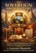 THE SOVEREIGN ARCHITECTURE: The Esau Trap, the Babel Blueprint, and the Biblical Laws of Intergenerational Governance