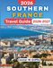 SOUTHERN FRANCE TRAVEL GUIDE 2026-2027