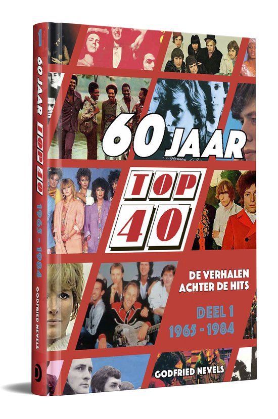 1 Bol 60 jaar Top 40 1 : 1965 - 1984