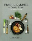 From the Garden at Pashley Manor: Fresh seasonal cooking