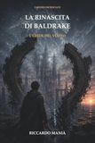 La rinascita di Baldrake: L'erede del Vuoto