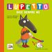 Lupetto dice sempre no. Amico lupo. Ediz. a colori