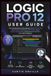 LOGIC PRO 12 USER GUIDE