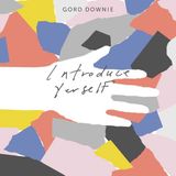 Universal Music Nederland Downie Gord Introduce Yerself (CD)