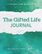 The Gifted Life: A Guided Journal for Bright Kids - Gender Neutral Grades 4 - 6