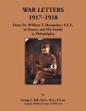 War Heritage Books War Letters, 1917-1918