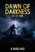 Dawn Libri GmbH Dawn of Darkness Paperback