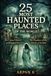 25 Most Haunted Places of the World