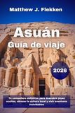 Asuán Guía de viaje 2026