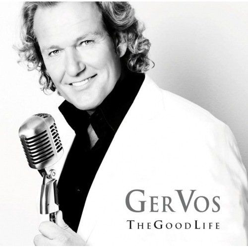 HEARTSELLING Ger Vos - The Good Life (CD)