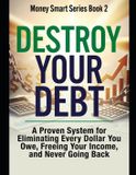 Destroy Libri GmbH Money Smart - Destroy Your Debt