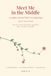 Meet Me in the Middle: A Couples Journal With Two Beginnings