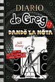 Diario de Greg 17 - Dando la nota | Jeff Kinney
