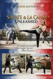 Savate & La Canne Unleashed: The Essential Manual of High Impact French Street Combat