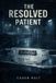 The Libri GmbH The Resolved Patient Paperback