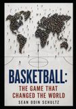 Basketball: the game that changed the world
