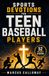 5-Minute Weekly Sports Devotions for Teen Baseball Players